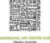 Aboriginal Art Centre Hub of WA
