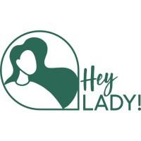 Hey Lady!