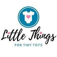 Little Things For Tiny Tots